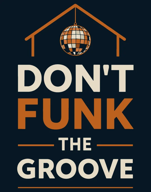 Don't Funk the Groove photo